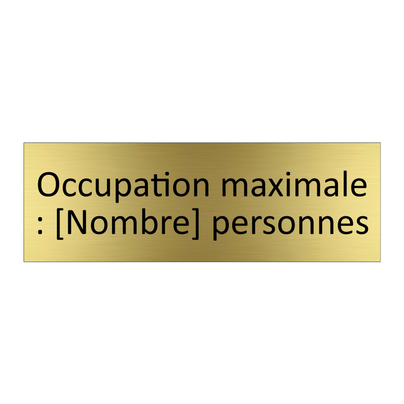 Occupation maximale : [Nombre] personnes