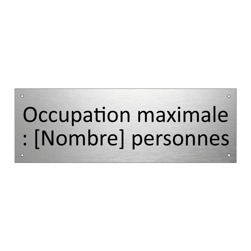Occupation maximale : [Nombre] personnes