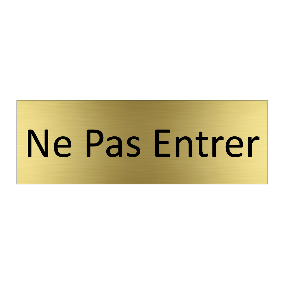 Ne Pas Entrer