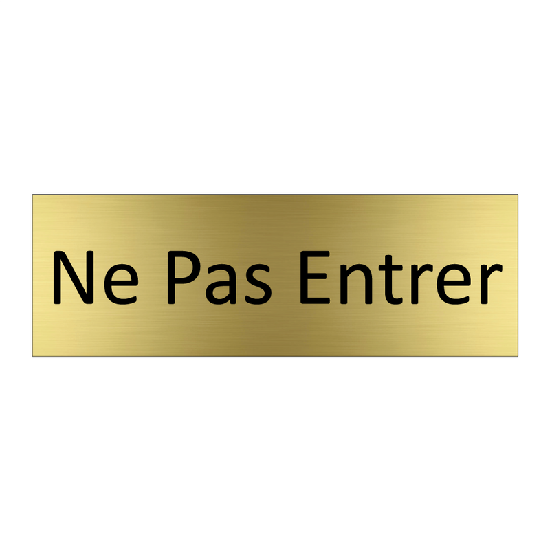 Ne Pas Entrer