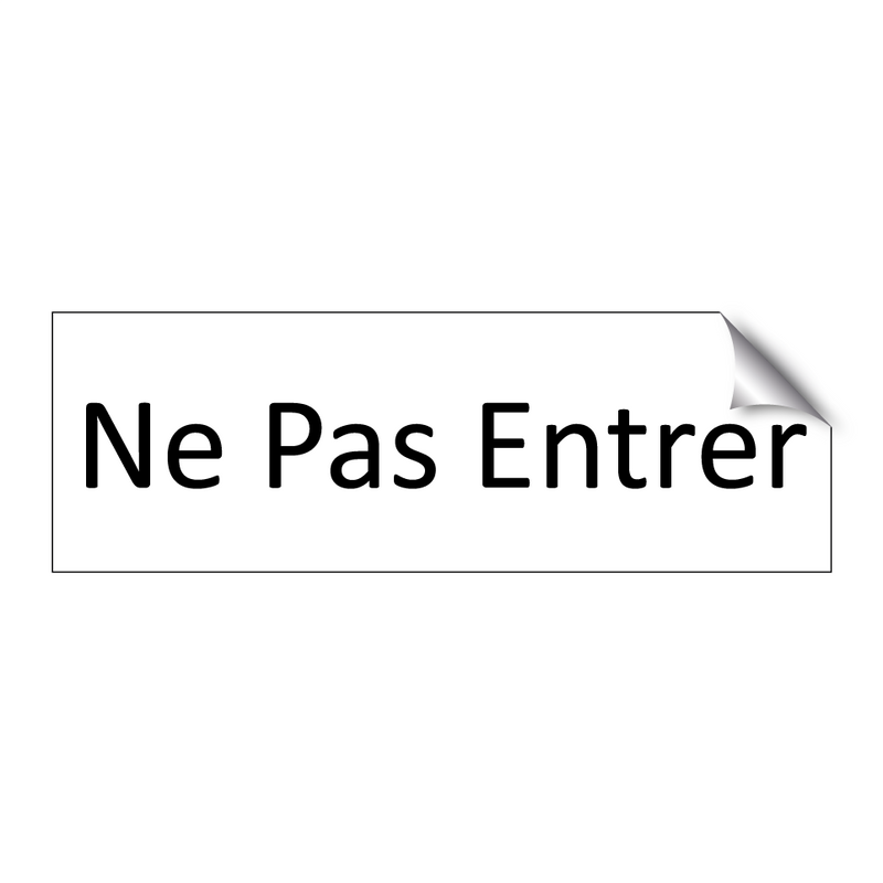 Ne Pas Entrer