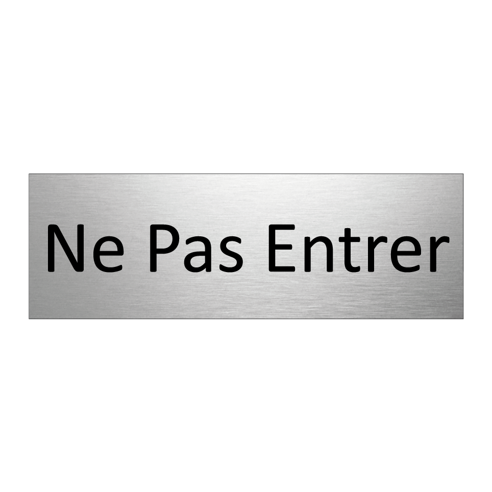 Ne Pas Entrer