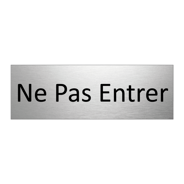 Ne Pas Entrer