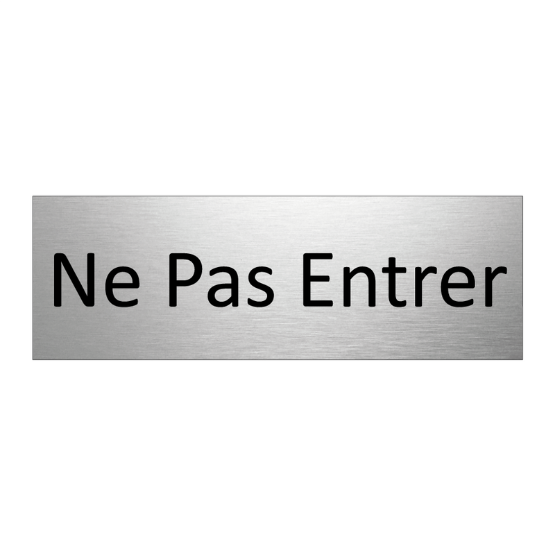 Ne Pas Entrer