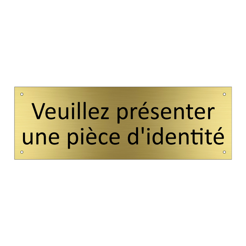 Veuillez présenter une pièce d'identité