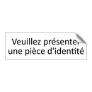 Veuillez présenter une pièce d'identité