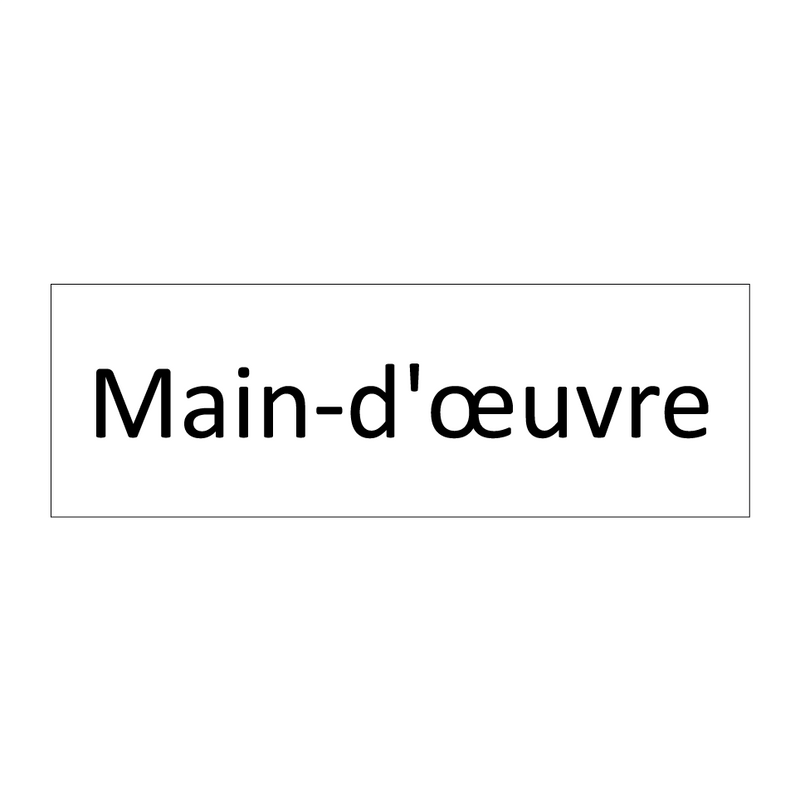 Main-d'œuvre & Main-d'œuvre & Main-d'œuvre & Main-d'œuvre & Main-d'œuvre & Main-d'œuvre
