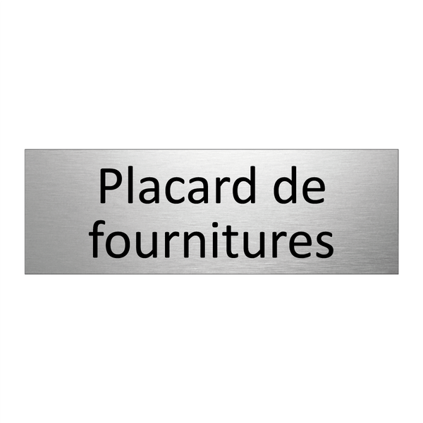 Placard de fournitures