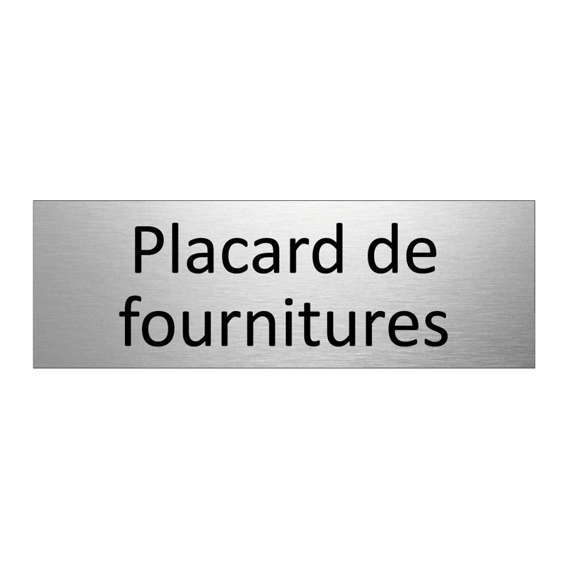 Placard de fournitures