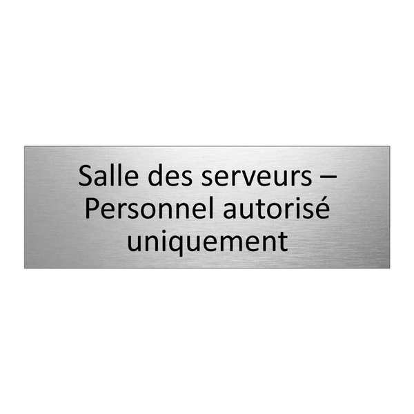 Salle des serveurs – Personnel autorisé uniquement