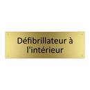 Défibrillateur à l'intérieur