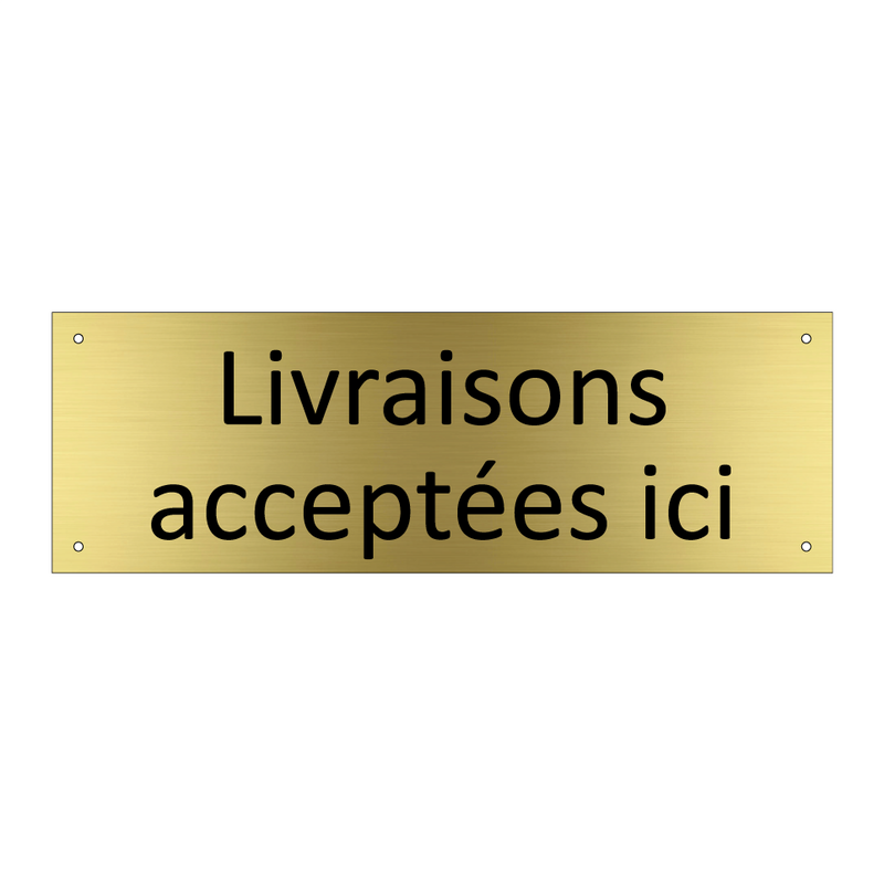 Livraisons acceptées ici