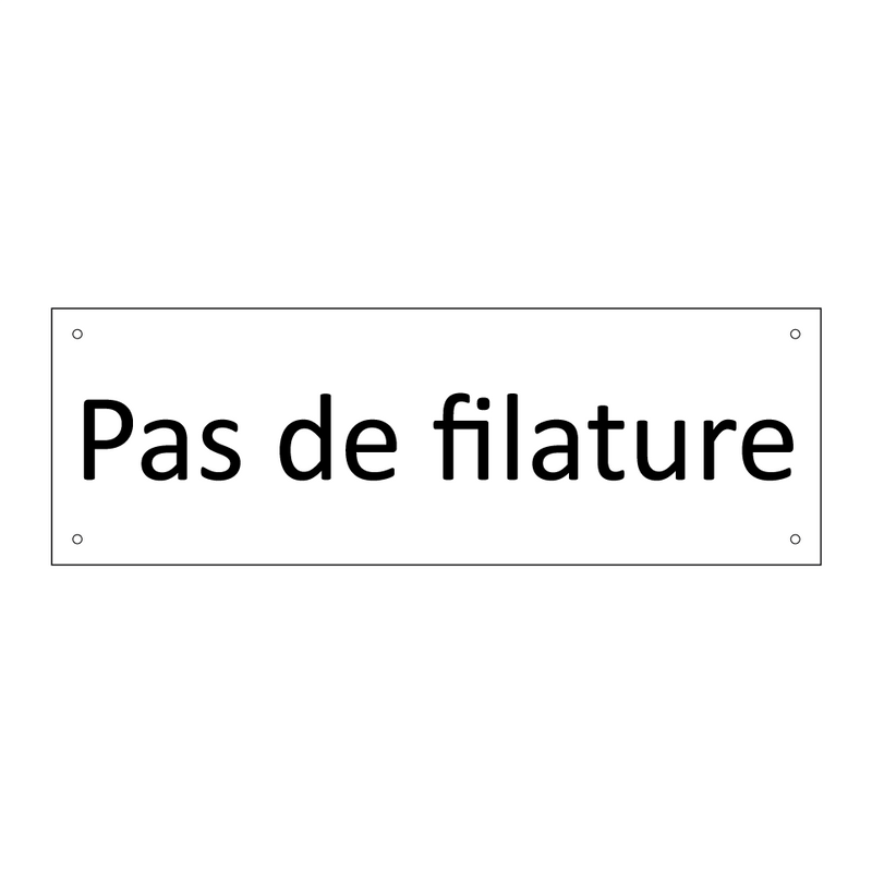 Pas de filature