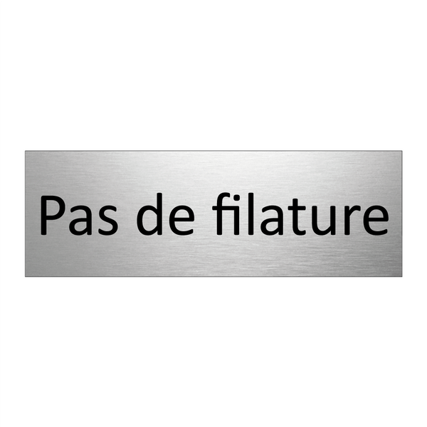 Pas de filature
