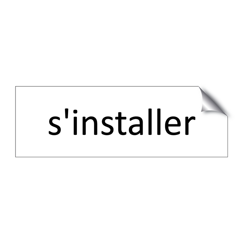 s'installer & s'installer & s'installer