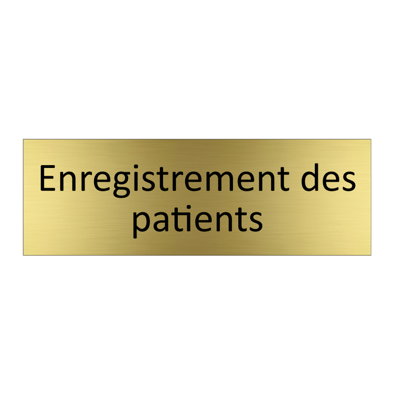 Enregistrement des patients
