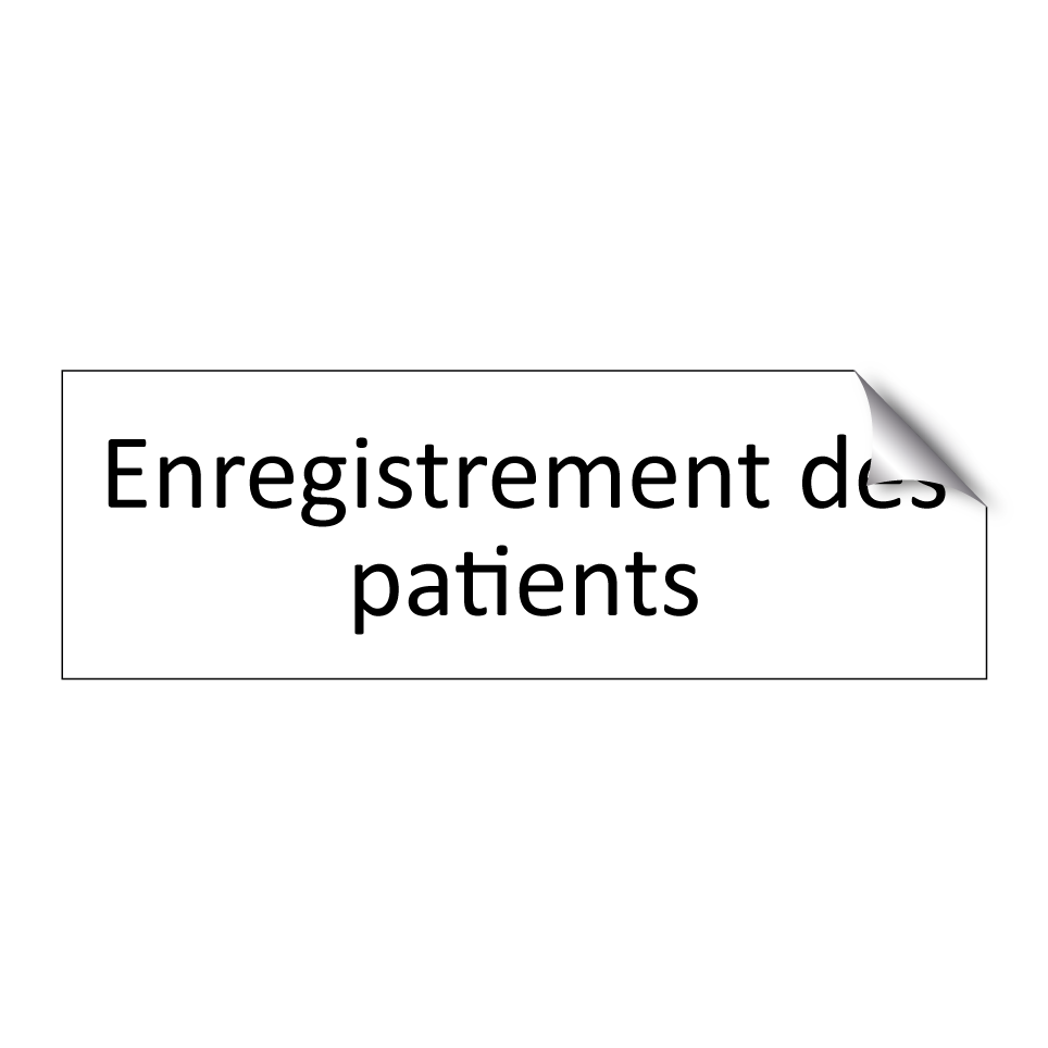 Enregistrement des patients