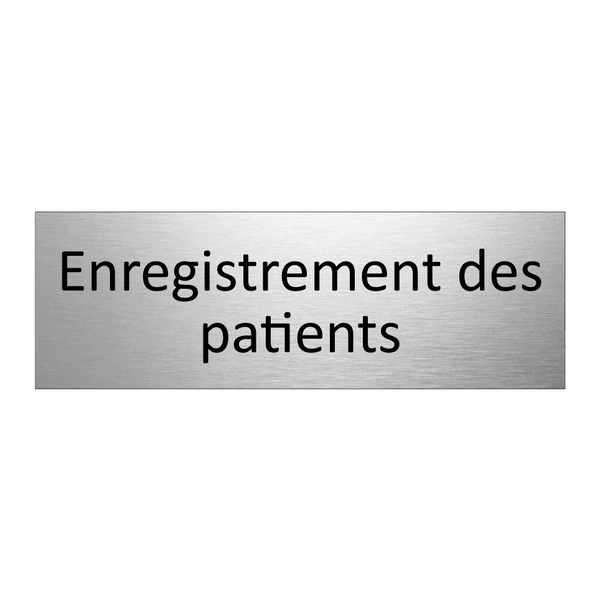 Enregistrement des patients