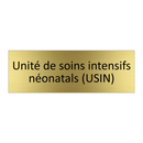 Unité de soins intensifs néonatals (USIN)