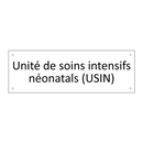 Unité de soins intensifs néonatals (USIN)