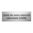 Unité de soins intensifs néonatals (USIN)