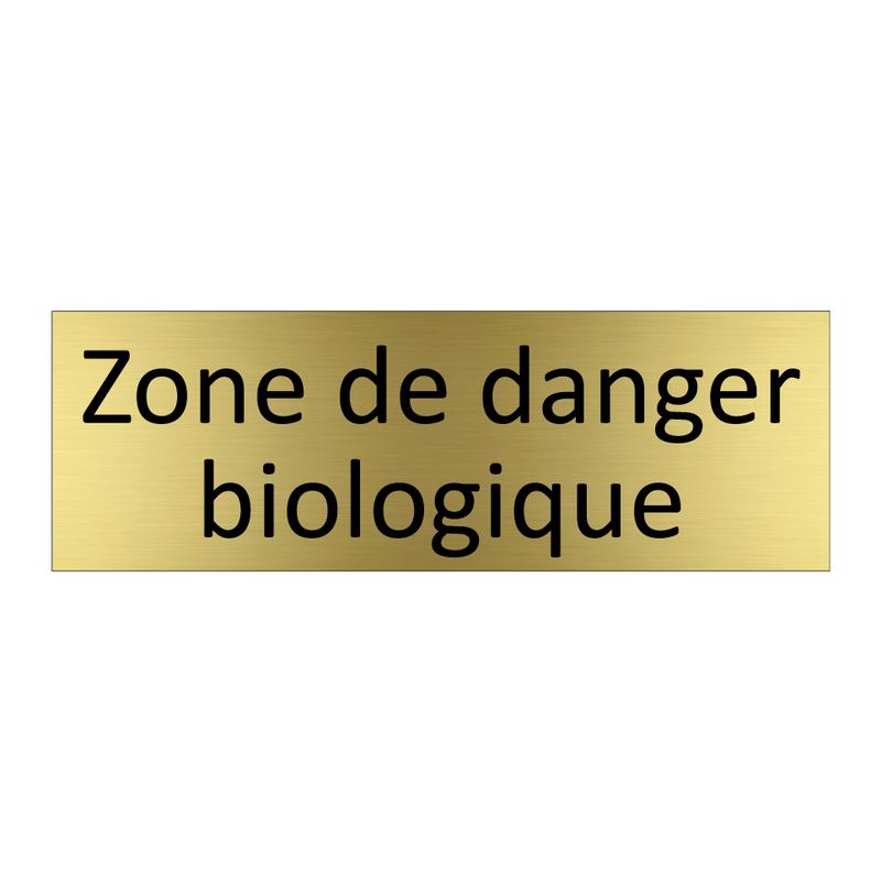 Zone de danger biologique