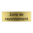 Zone de rayonnement