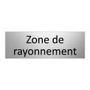 Zone de rayonnement