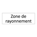 Zone de rayonnement