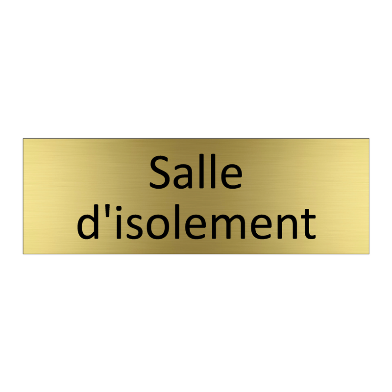 Salle d'isolement