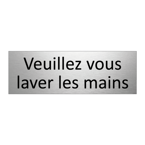 Veuillez vous laver les mains