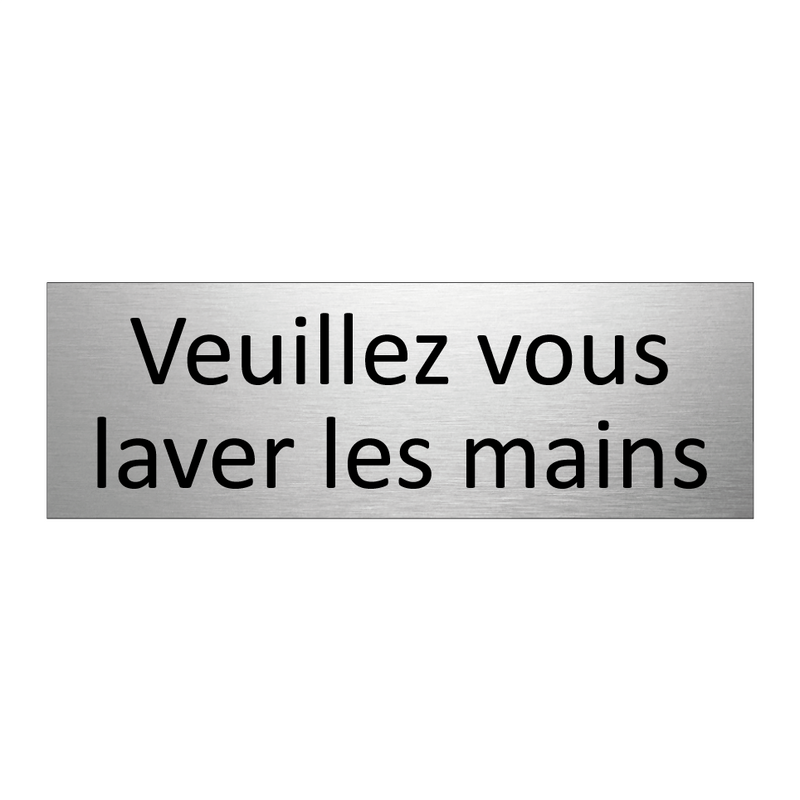 Veuillez vous laver les mains