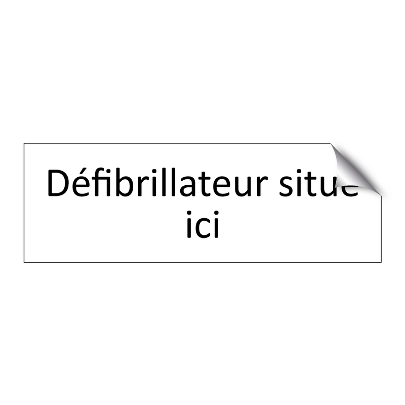 Défibrillateur situé ici