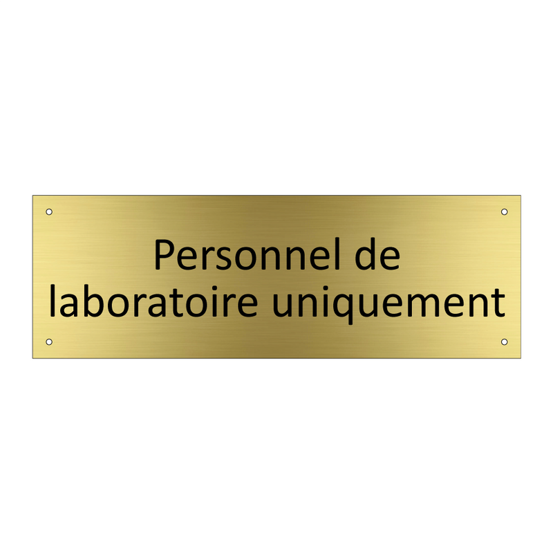 Personnel de laboratoire uniquement
