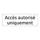 Accès autorisé uniquement