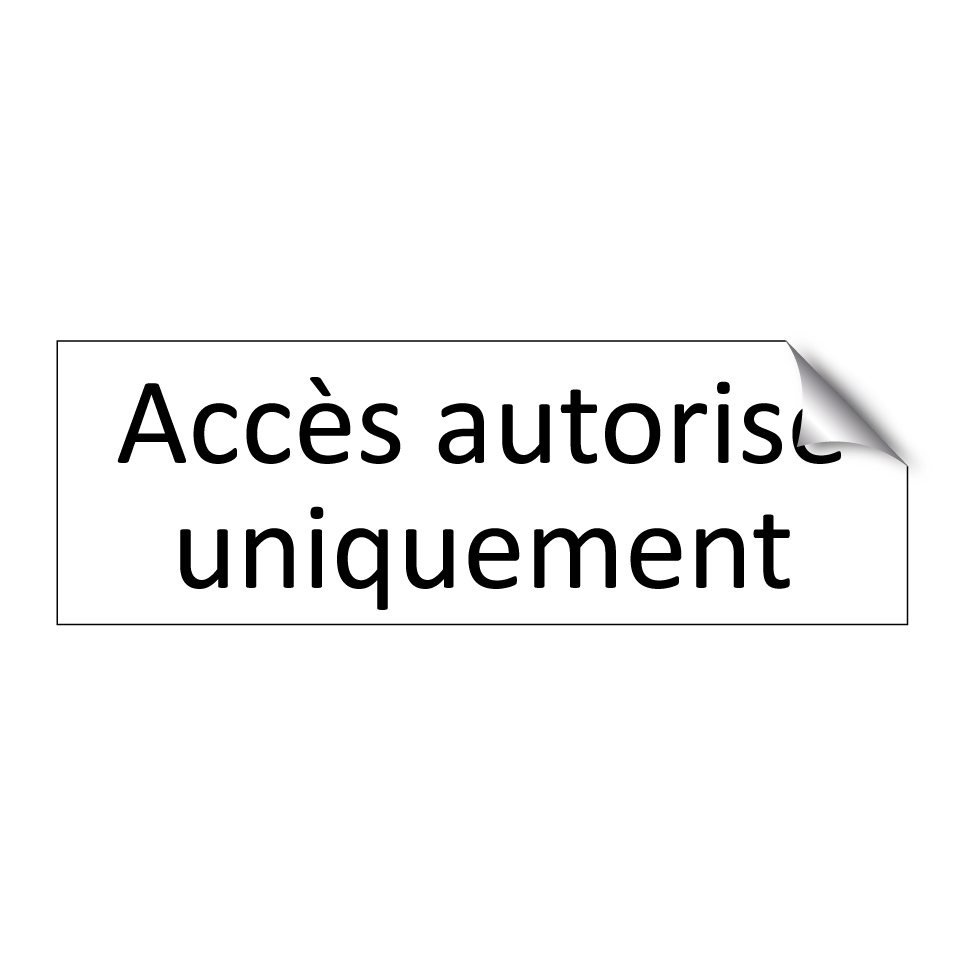 Accès autorisé uniquement