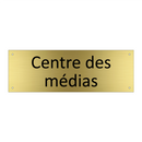 Centre des médias