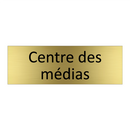Centre des médias