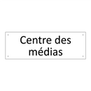 Centre des médias