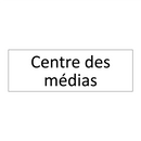 Centre des médias