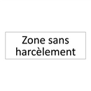 Zone sans harcèlement