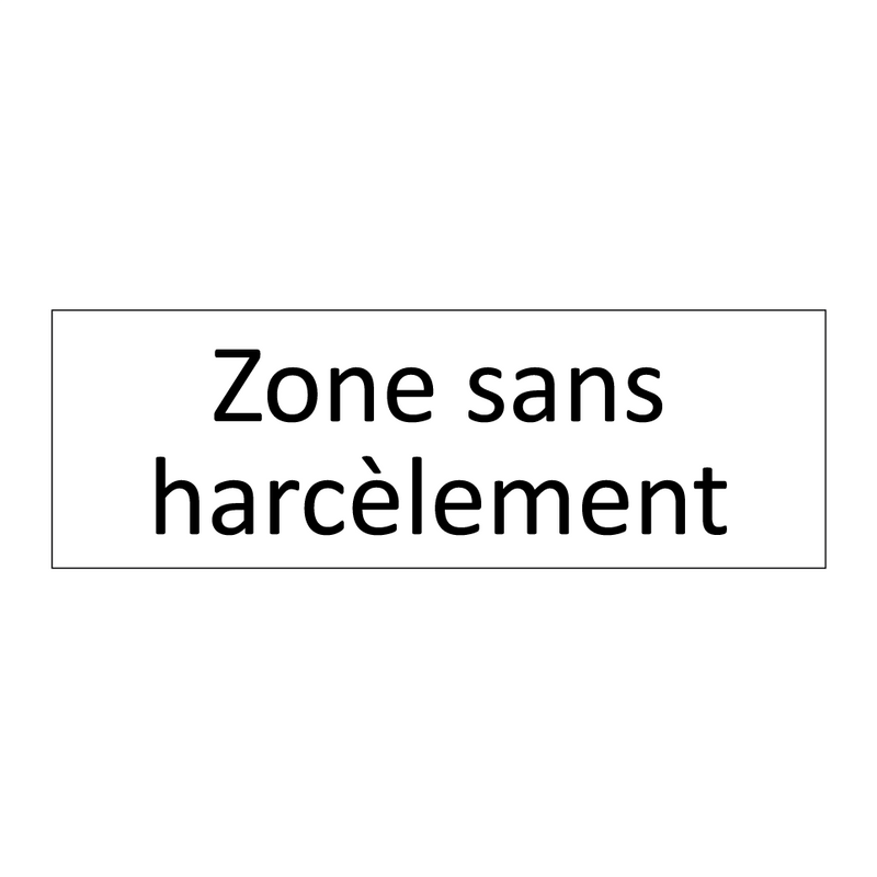Zone sans harcèlement