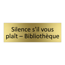 Silence s'il vous plaît – Bibliothèque