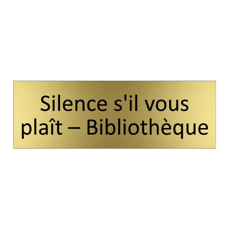 Silence s'il vous plaît – Bibliothèque
