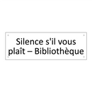 Silence s'il vous plaît – Bibliothèque