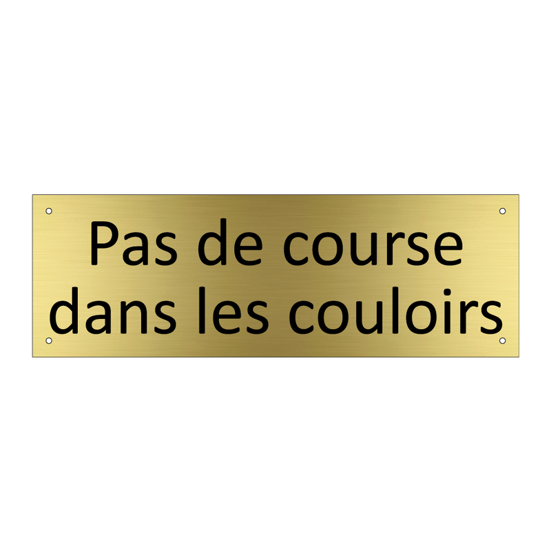 Pas de course dans les couloirs