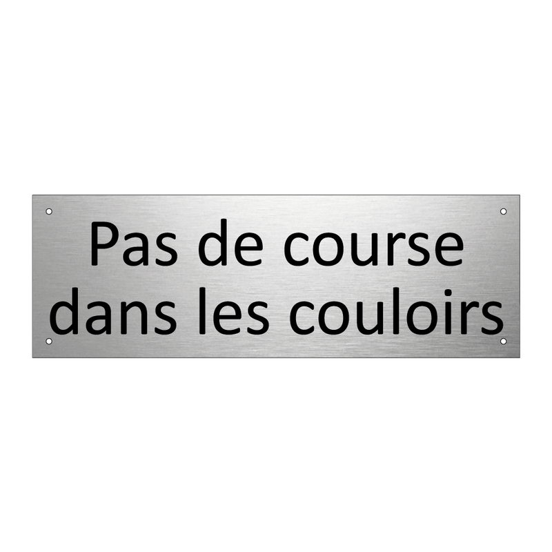 Pas de course dans les couloirs