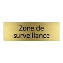 Zone de surveillance