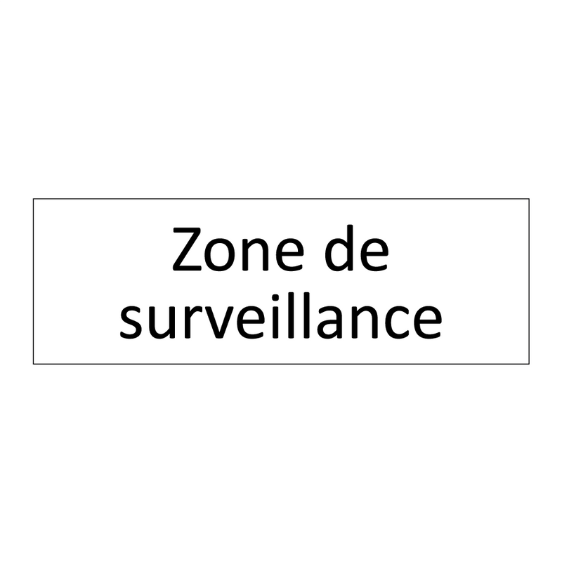 Zone de surveillance