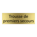 Trousse de premiers secours